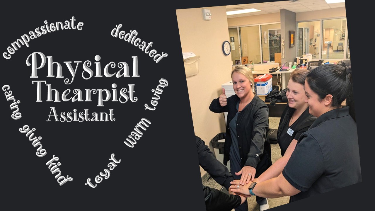 pta physical therapist assistant compassionate dedicated caring giveing kind loyal warm loving click here for library guide